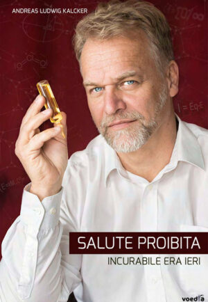 Salute proibita “Incurabile era ieri”